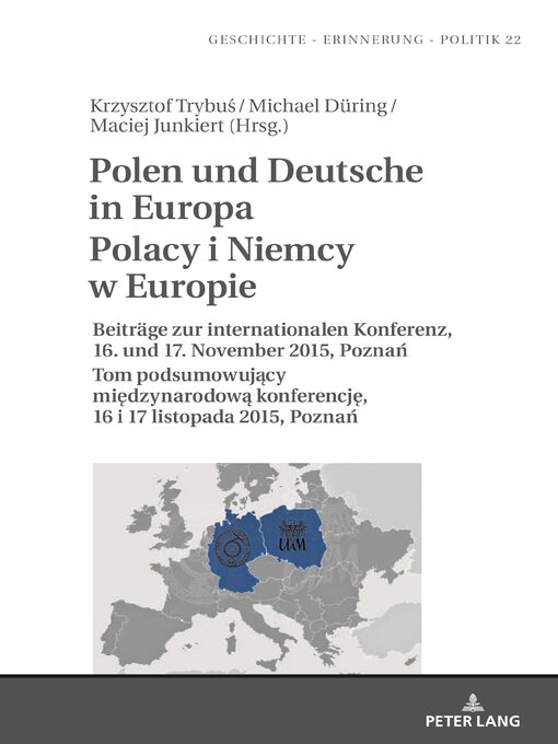 Title details for Polen und Deutsche in Europa Polacy i Niemcy w Europie by Czeslawa Schatte - Available